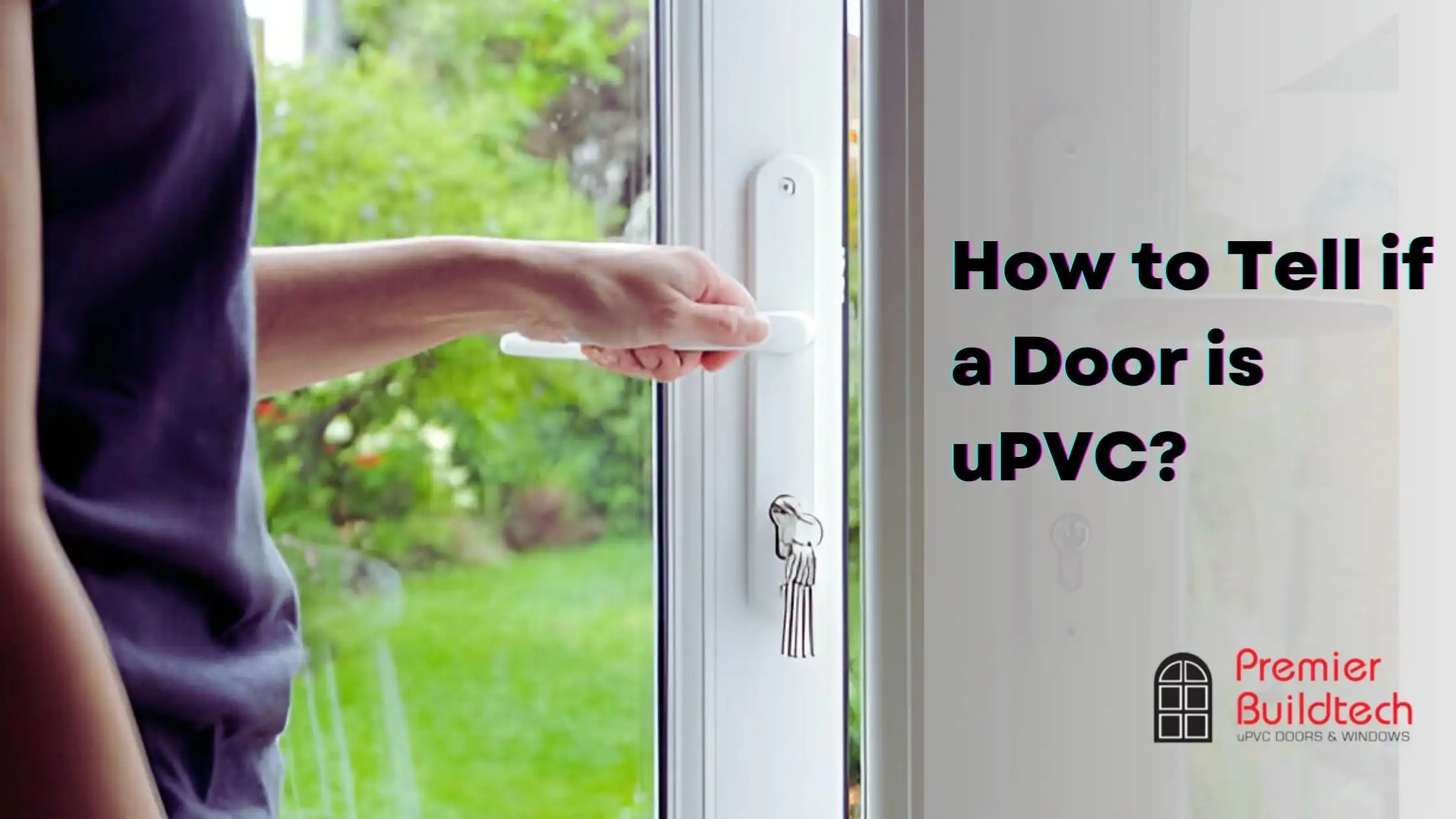 How to Tell if a Door is uPVC